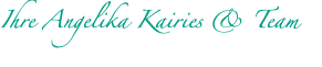 Ihre Angelika Kairies & Team 